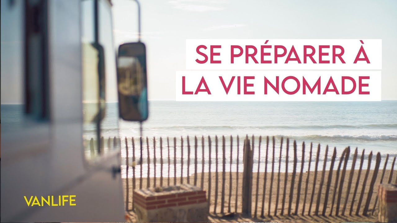 EP.05 Se préparer à la vie nomade ? Vivre en van, Un gros changement de vie  | VAN LIFE
