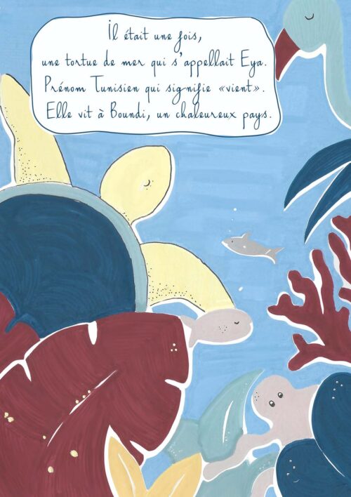 EYA hors de sa carapace - Tome I Il était une fois EYA une petite tortue de mer. Conte de DENADDA.