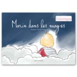 Livre de coloriage pour enfants et pour adulte avec Marin dans les nuages. Un conte illustré de DENADDA