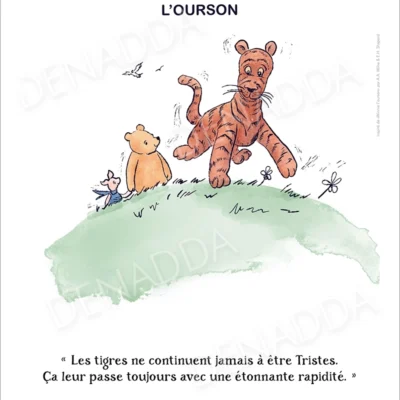 Affiche Tigrou avec citation de Winnie l'ourson. Une illustration de Denadda inspirée par A.A. Milne & E.H. Shepard.