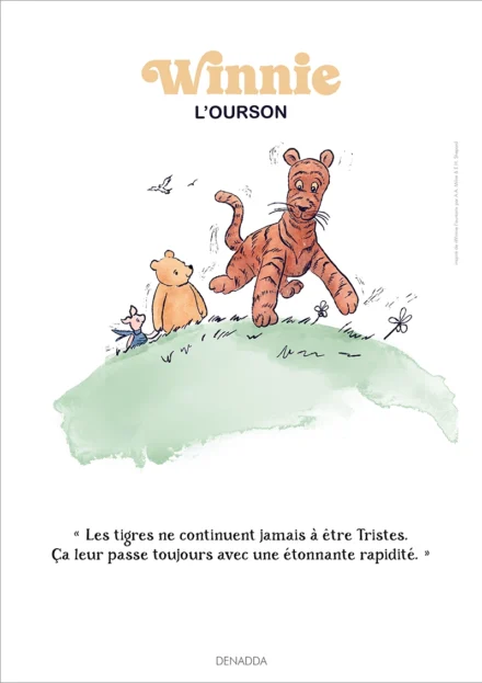 Affiche Tigrou avec citation de Winnie l'ourson. Une illustration de Denadda inspirée par A.A. Milne & E.H. Shepard.