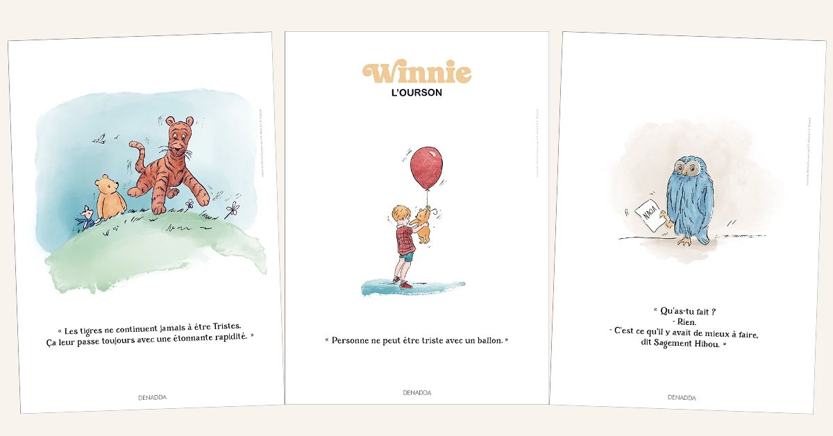 Affiches et posters Winnie l'ourson de Denadda inspirées de l'auteur A.A. Milne et de l'illustrateur E.H. Shepard.