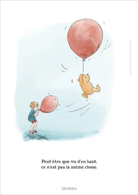 Illustration de Winnie l'ourson qui s'envole avec un ballon rouge a ses cotés Jean-Christophe souffle dans un autre ballon rouge. Une affiche de Denadda inspirée par A.A. Milne & E.H. Shepard.