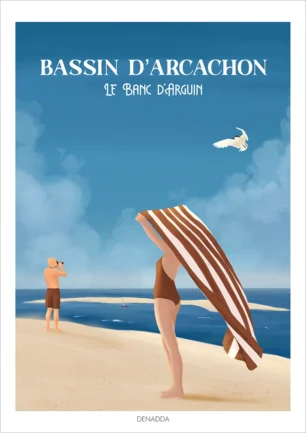 Affiche Bassin d'Arcachon et le Banc d'Arguin vue depuis la Dune du Pilat. Une illustration dessinée par Denadda.