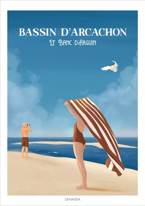 Affiche Bassin d'Arcachon et le Banc d'Arguin vue depuis la Dune du Pilat. Une illustration dessinée par Denadda.