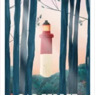 Affiche Cap Ferret le phare. Illustration dessinée par Denadda