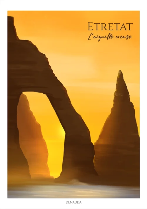 Affiche Etretat de l'Aiguille Creuse en Normandie. Illustration de Denadda