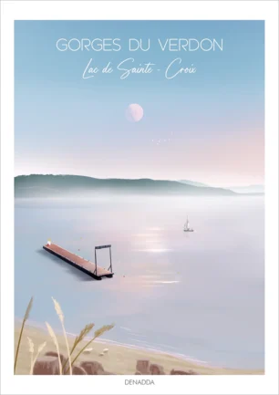 Affiche Gorges du Verdon, Lac de Sainte-Croix. Illustration de Denadda dessinée dans les Alpes de Haute Provence