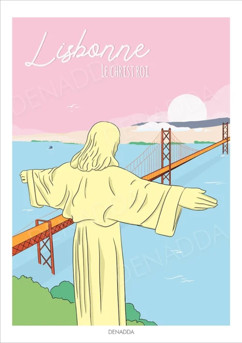 Affiche Lisbonne minimaliste avec la statue du Christ Roi au dessus du pont de Lisbonne. Une illustration de la collection Playful dessinée par Denadda