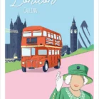 Affiche Londres minimaliste London Calling. Un bus anglais rouge avec la reine d'Angleterre, et des monuments tel que le Big Ben, 30 St Mary Axe - Gherkin et le Le Tower Bridge. Une illustration de Denadda