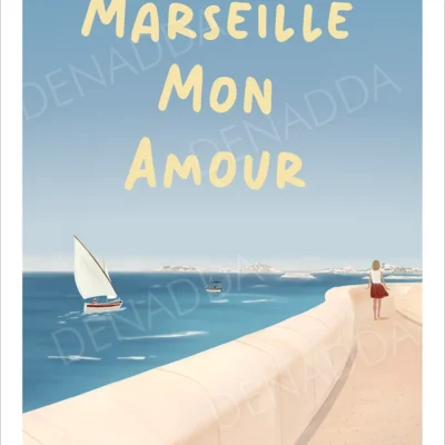 Affiche Marseille Mon Amour avec la Corniche Kennedy de Marseille. Une illustration de Denadda