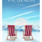 Affiche Val Thorens 2300 mètres, pause transat sur les pistes de ski à la montagne enneigée. Illustration de Denadda.