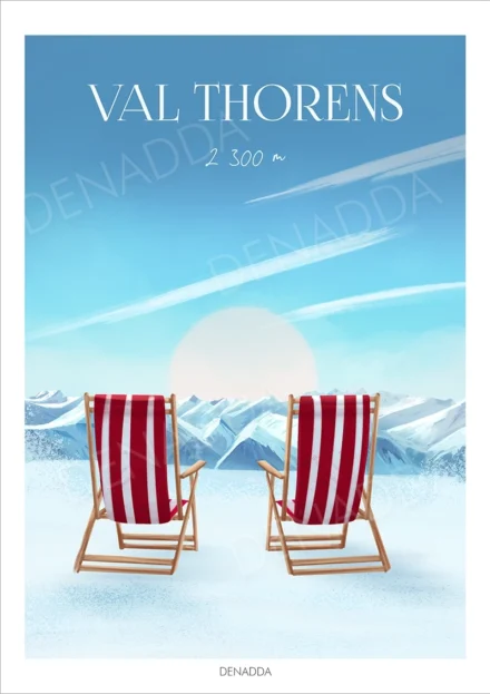 Affiche Val Thorens 2300 mètres, pause transat sur les pistes de ski à la montagne enneigée. Illustration de Denadda.