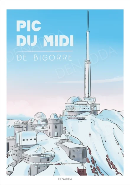 Affiche Pic du Midi de Bigorre en style BD, observatoire et bâtiments enneigés sous un ciel bleu clair, illustrée par Denadda.